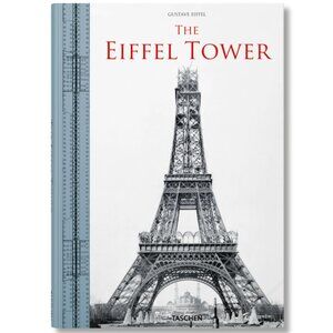 The Eiffel Tower (Multilingual Edition) Taschen Book